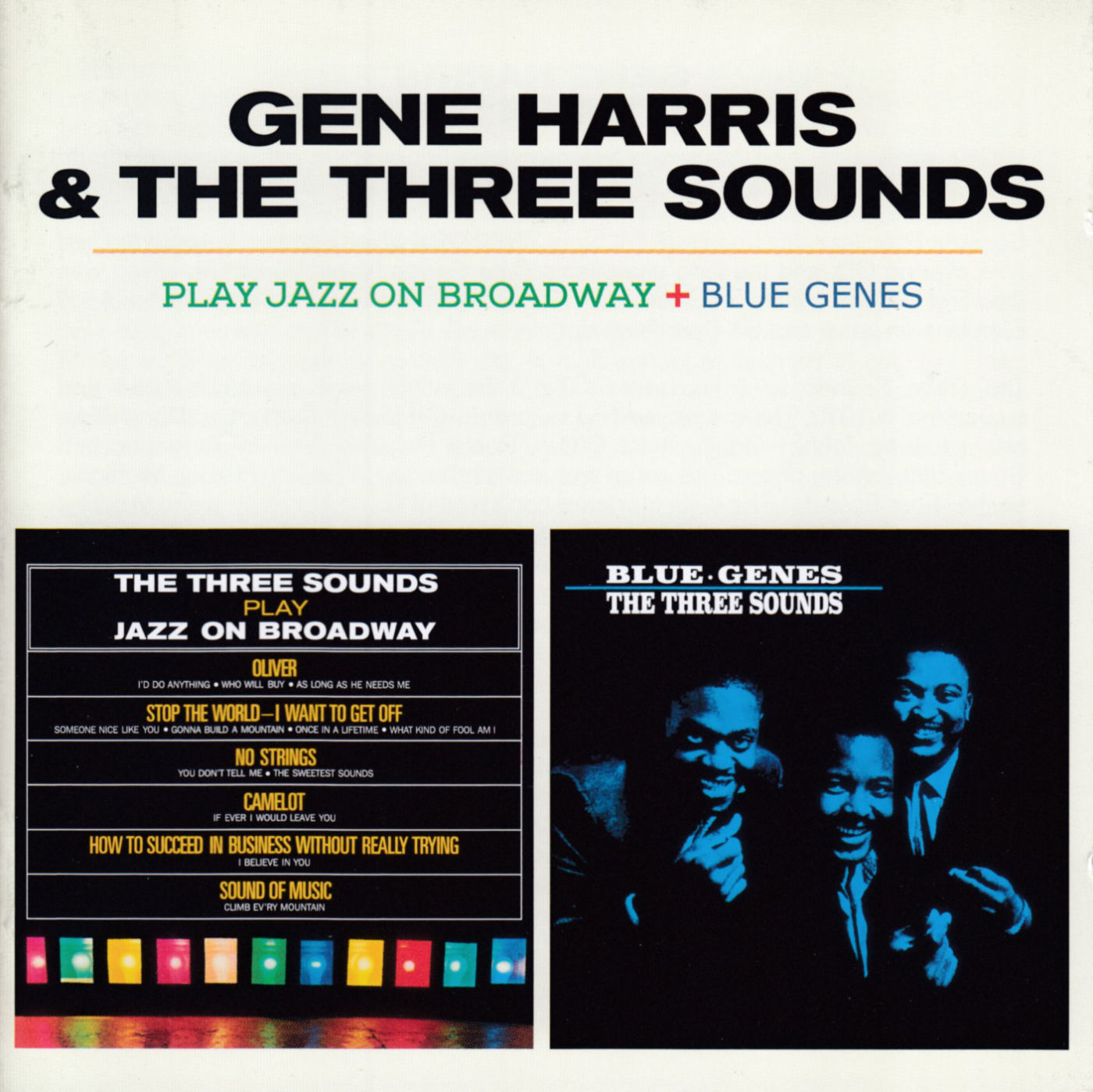 The Three Sounds Play Jazz On Broadway + Blue Genes